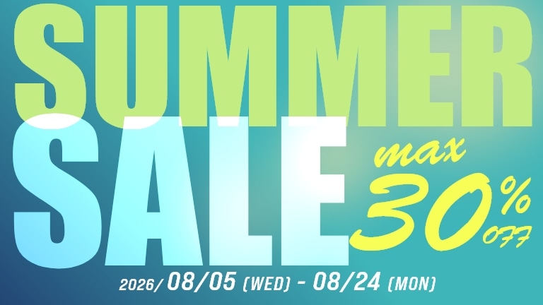 2026 SUMMER SALE　8月24日 23:59まで開催！！